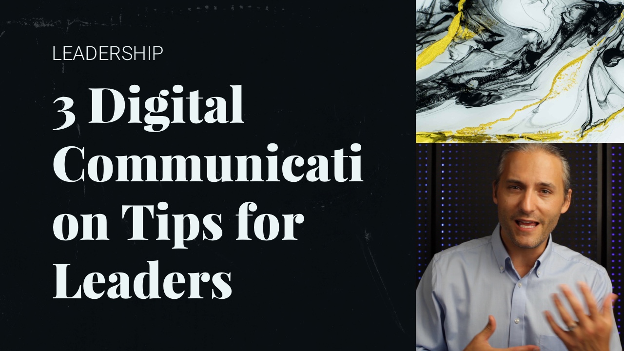3 Digital Communication Tips for Leaders